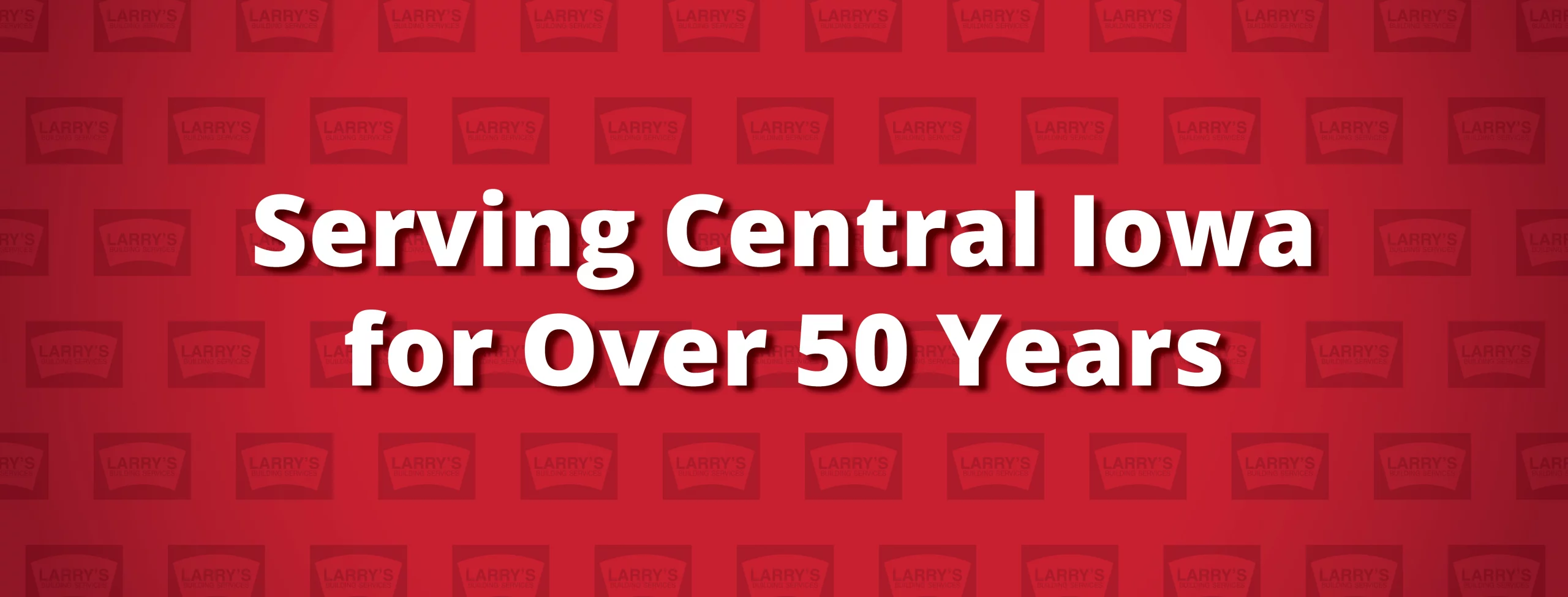 serving central iowa for over fifty years